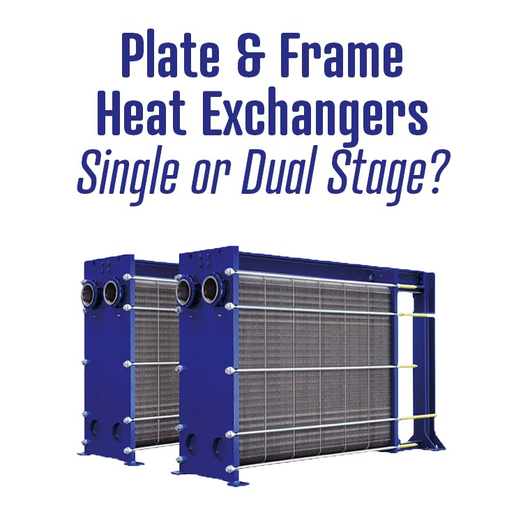 Two heat exchangers, a single or dual stage.